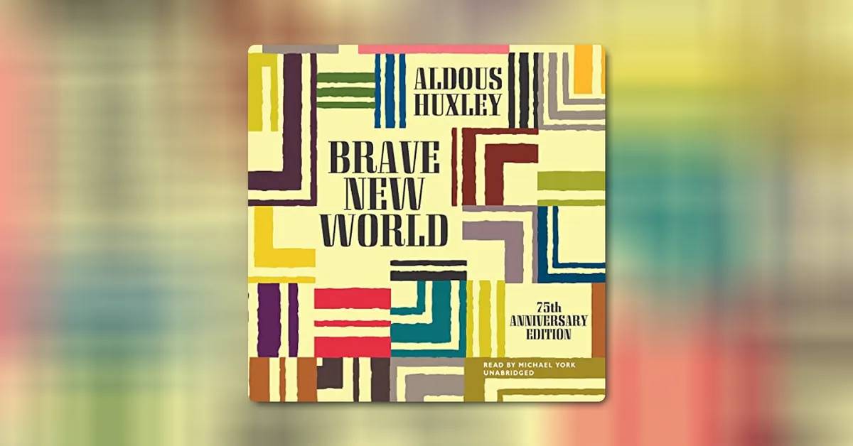 Brave New World by Aldous Huxley