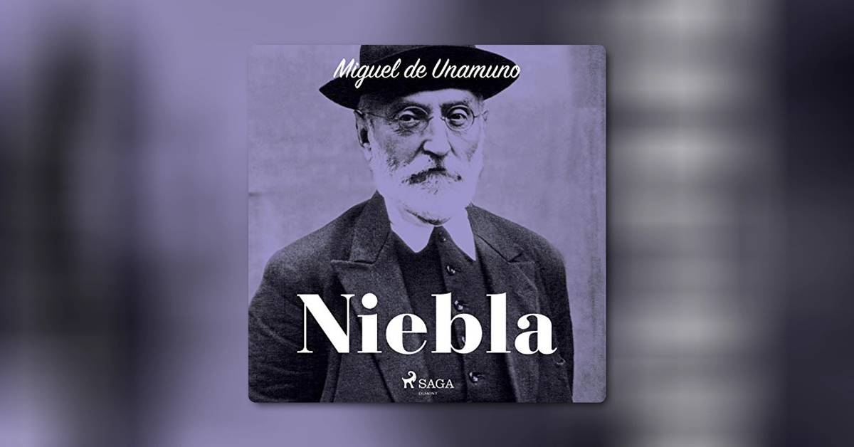 Niebla, de Miguel de Unamuno - Resumen y análisis de una obra innovadora