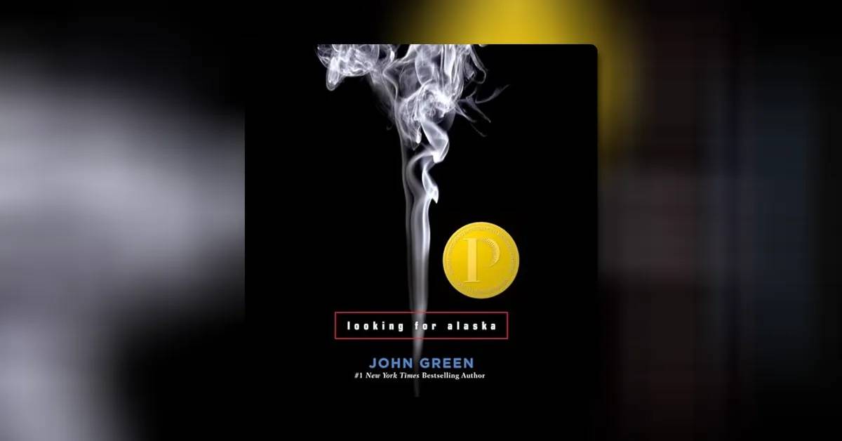 Looking for Alaska by John Green