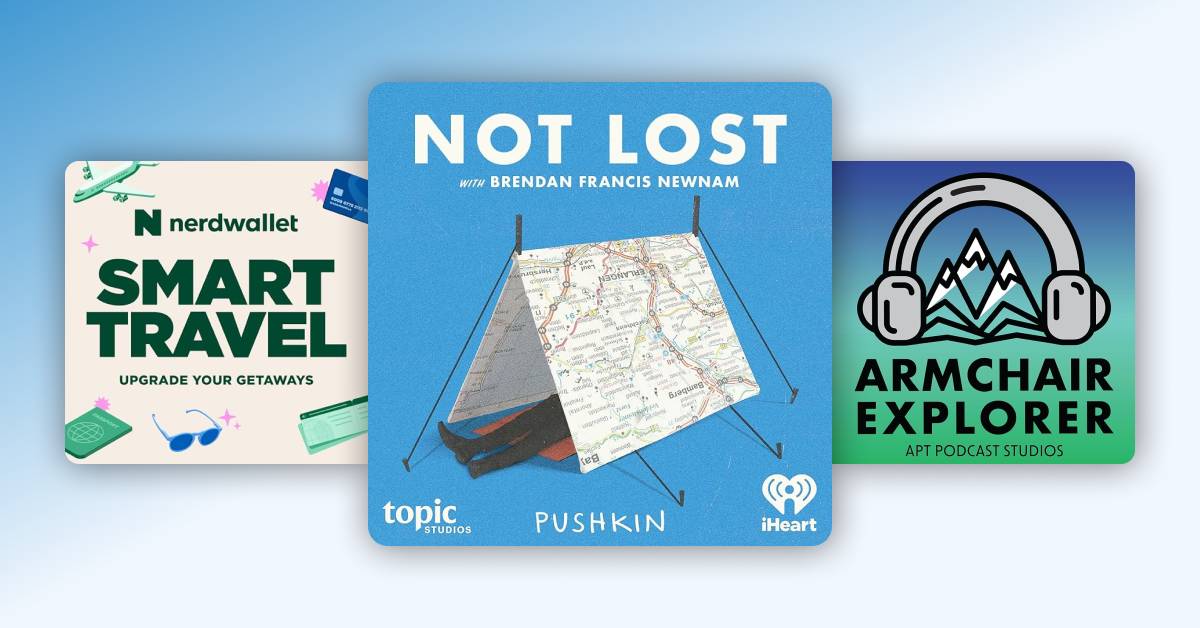 Pack your bags and press play with the best travel podcasts