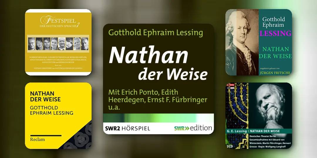„Nathan der Weise“ von G. E. Lessing – Zusammenfassung und Analyse