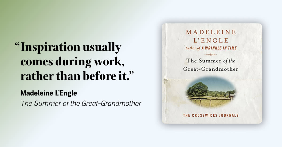 Hard work quote from Madeleine L'Engle