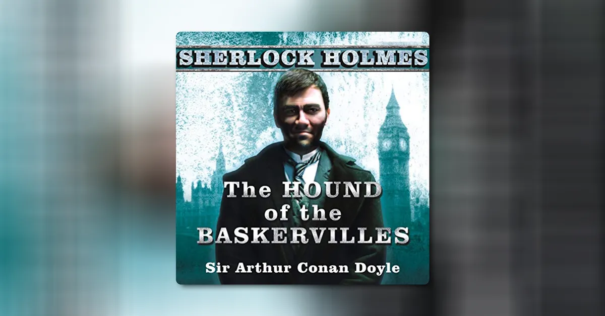 The Hound of the Baskervilles by Sir Arthur Conan Doyle | Audible.com
