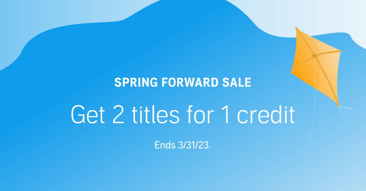 Spring forward with our favorite listens from the 2-for-1 sale
