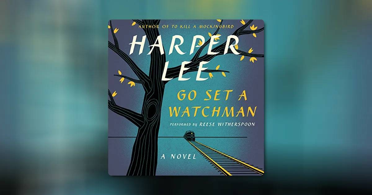 Go Set a Watchman by Harper Lee
