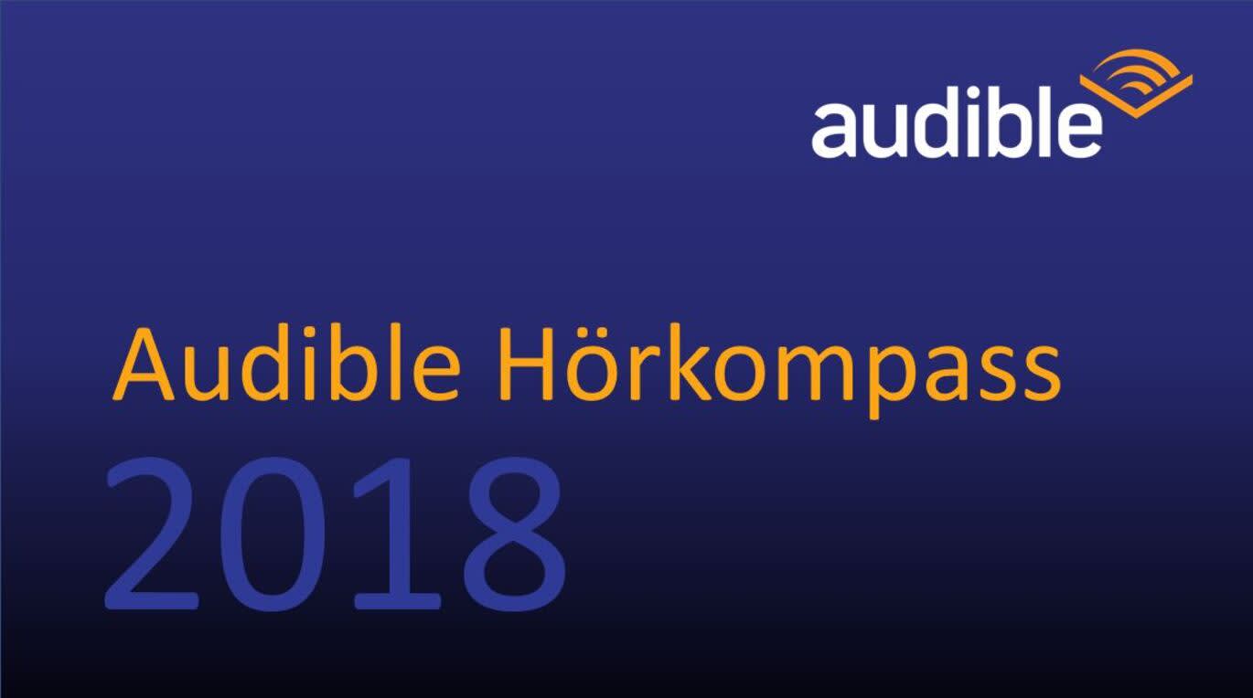 Audible Hörkompass 2018: Mehr hören, weniger Social Media