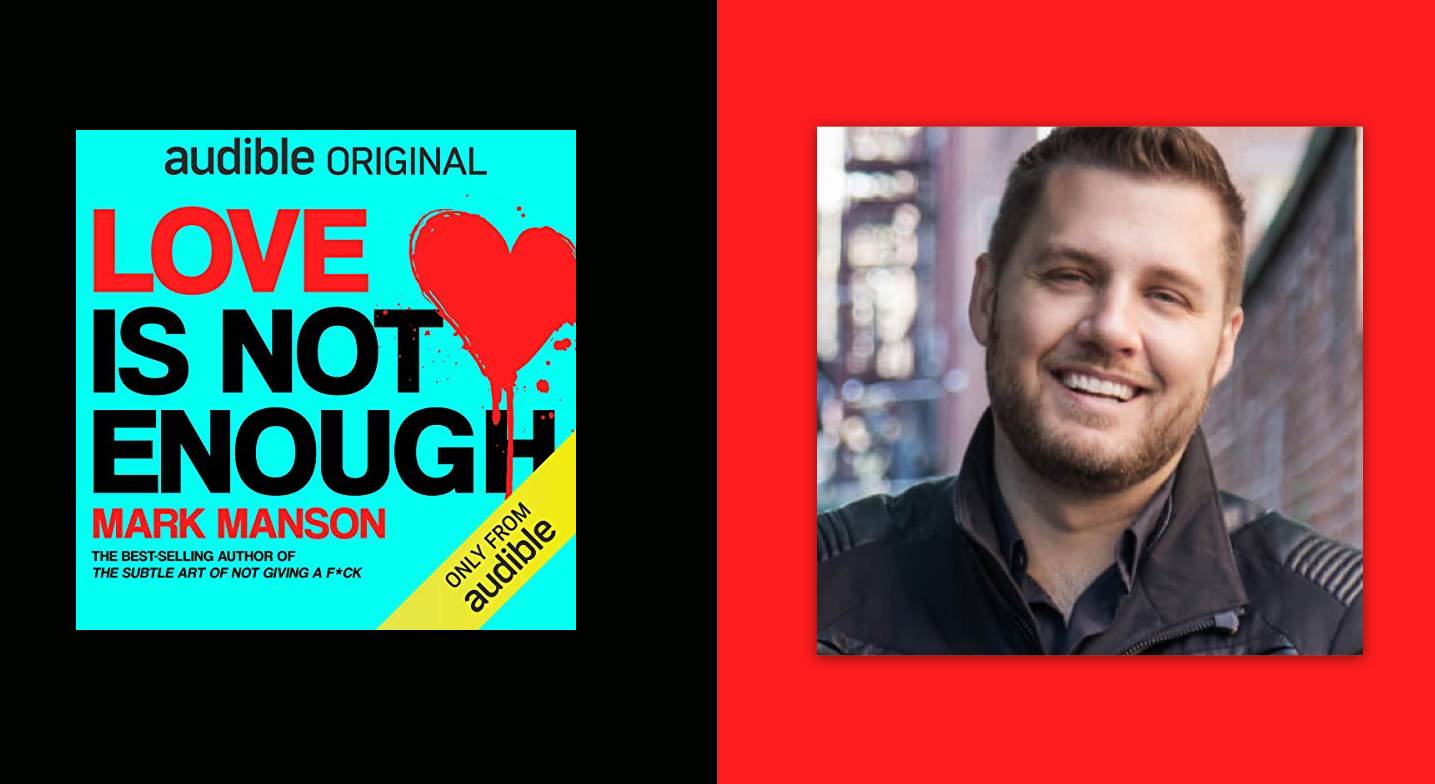Image for Mark Manson Wants You to Remember that 'Love Is Not Enough'