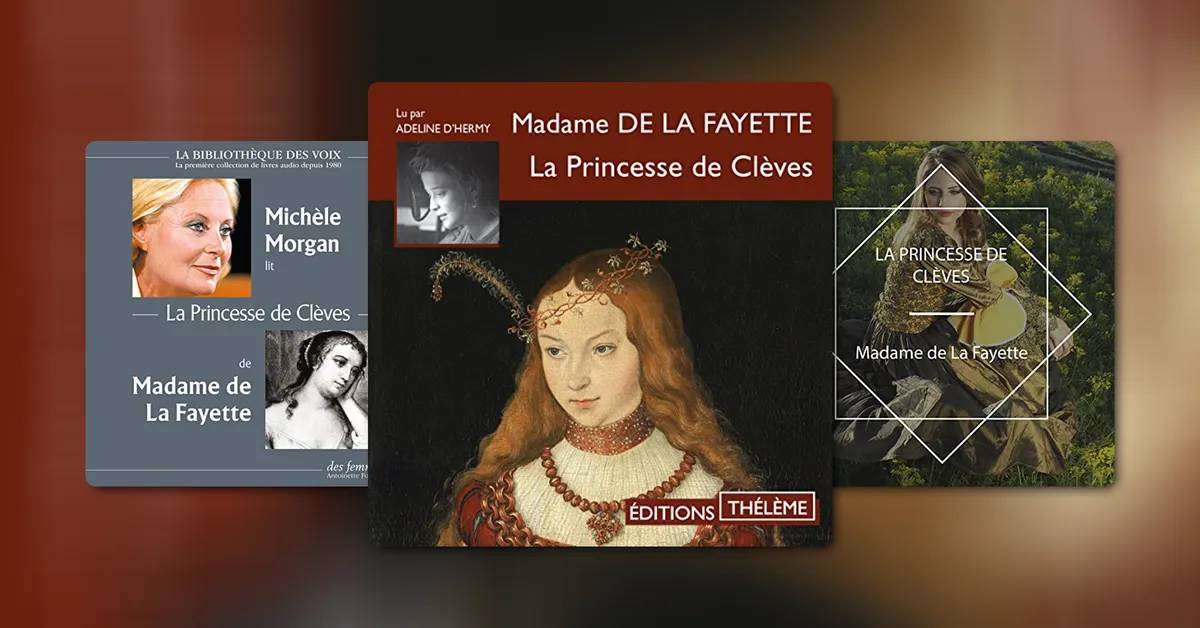 « La princesse de Clèves » de Madame de La Fayette - Analyse complète