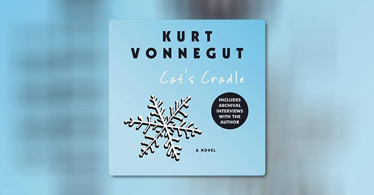 Cat's Cradle by Kurt Vonnegut