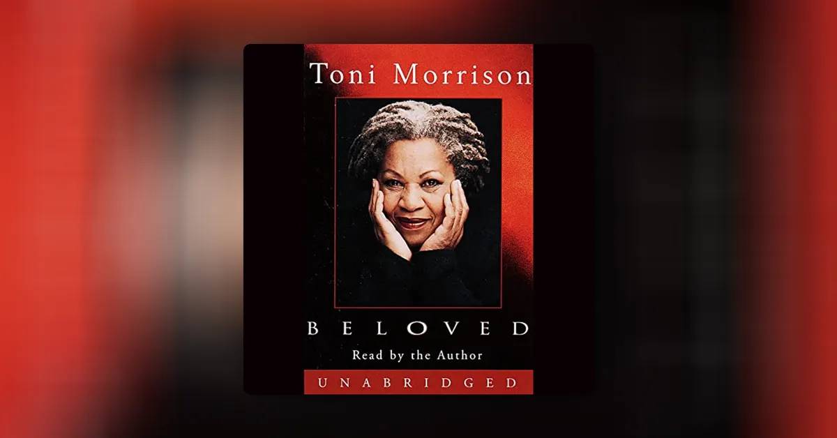 Beloved by Toni Morrison
