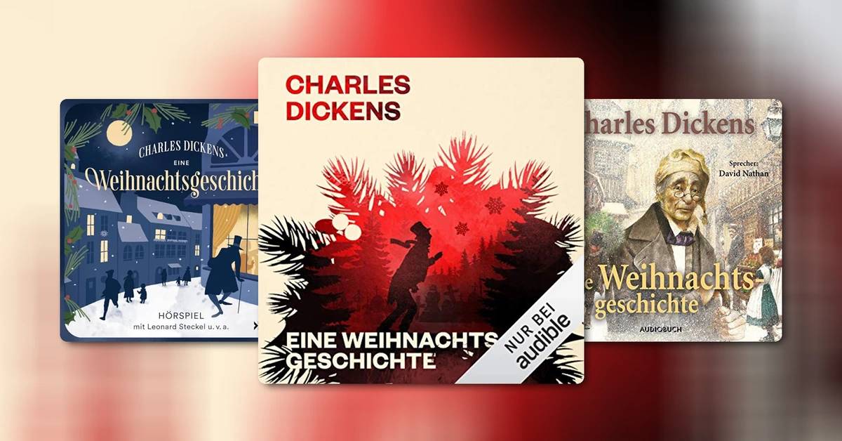 “Eine Weihnachtsgeschichte“ von Charles Dickens - Klassiker der Weihnachtsliteratur