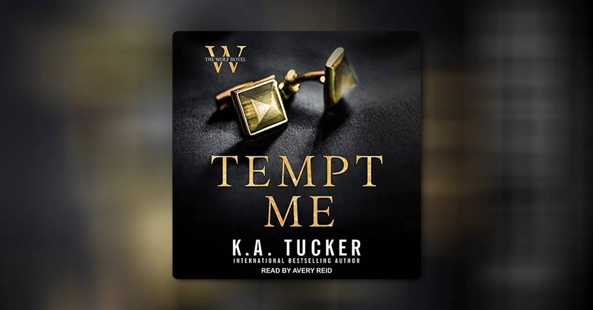 Tempt Me by K. A. Tucker 