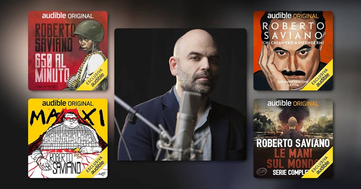 I podcast di Roberto Saviano su Audible: voci che illuminano la realtà