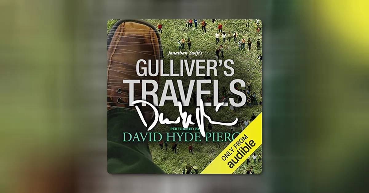 Gulliver's Travels by Jonathan Swift narrated by David Hyde Pierce
