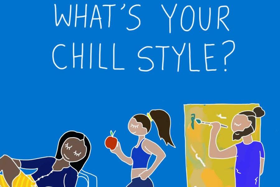 whats your chill style
