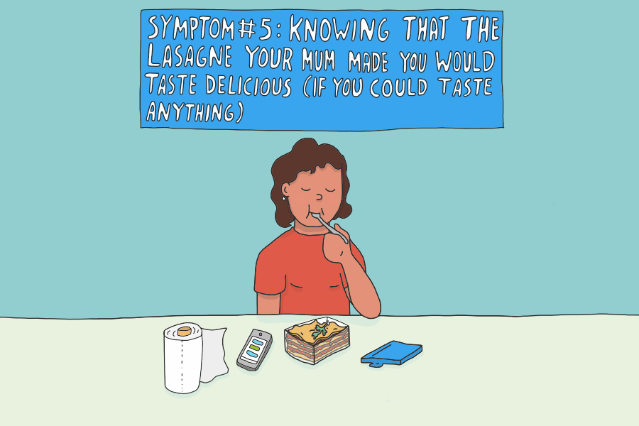 A cartoon image of a person enjoying some lasagna. Above them reads 'Symptom #5: Knowing that the lasagne your mum made you would taste delicious (if you could taste anything)'
