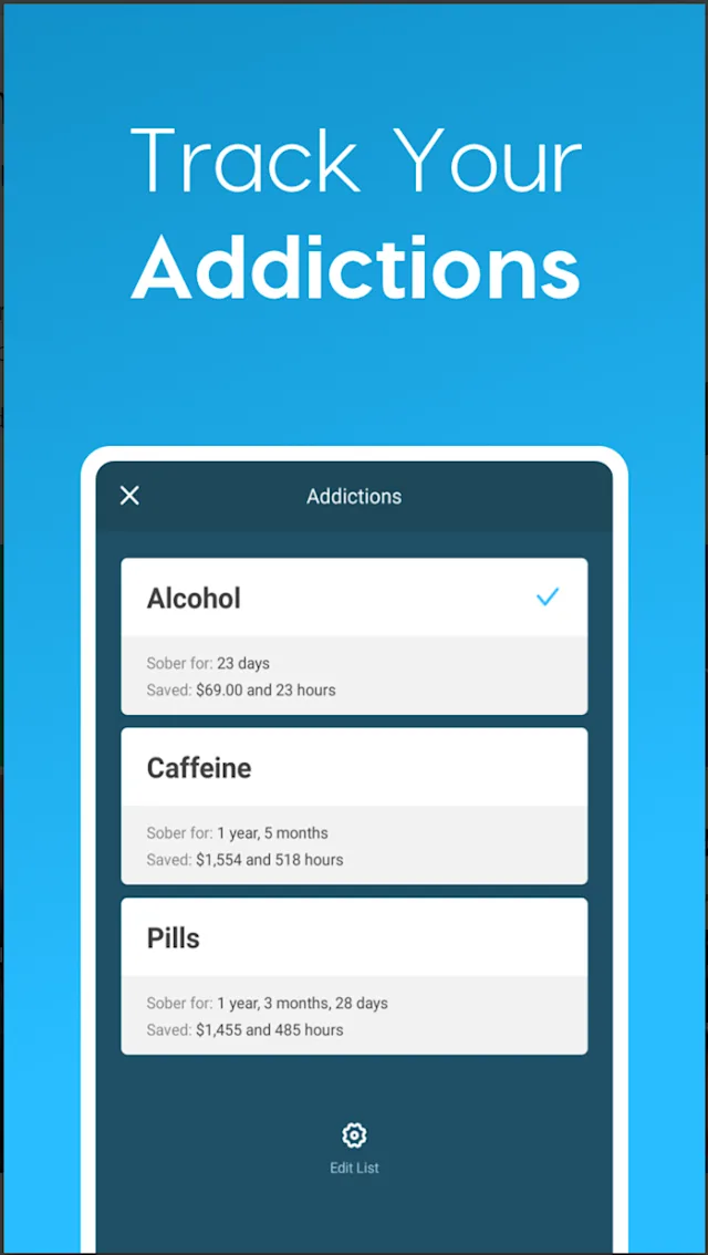 App interface displaying sobriety tracking for alcohol, caffeine, and pills. Text above reads: 'Track Your Addictions'".