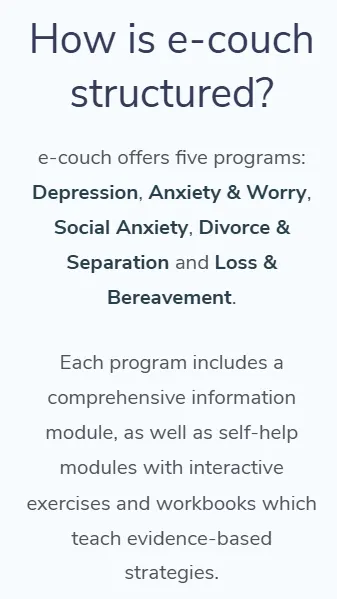 E-couch website lists five programs (depression, anxiety, social anxiety, divorce, loss and bereavement) with evidence-based interactive self-help modules.