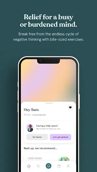 Mobile app screen promotes relief for a busy or burdened mind, showing bite-sized exercises and a calming “Feeling a little stuck?” prompt.