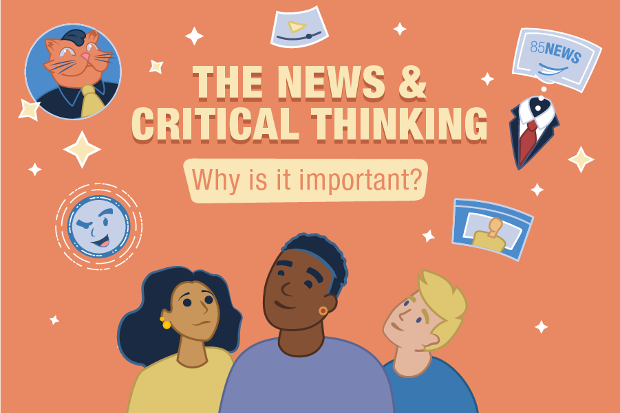 illustration of title the news and critical thinking why is it important
