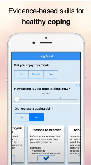 App interface displaying a meal logging screen with questions on meal enjoyment and binge urges. Text above reads: 'Evidence-based skills for healthy coping.' 