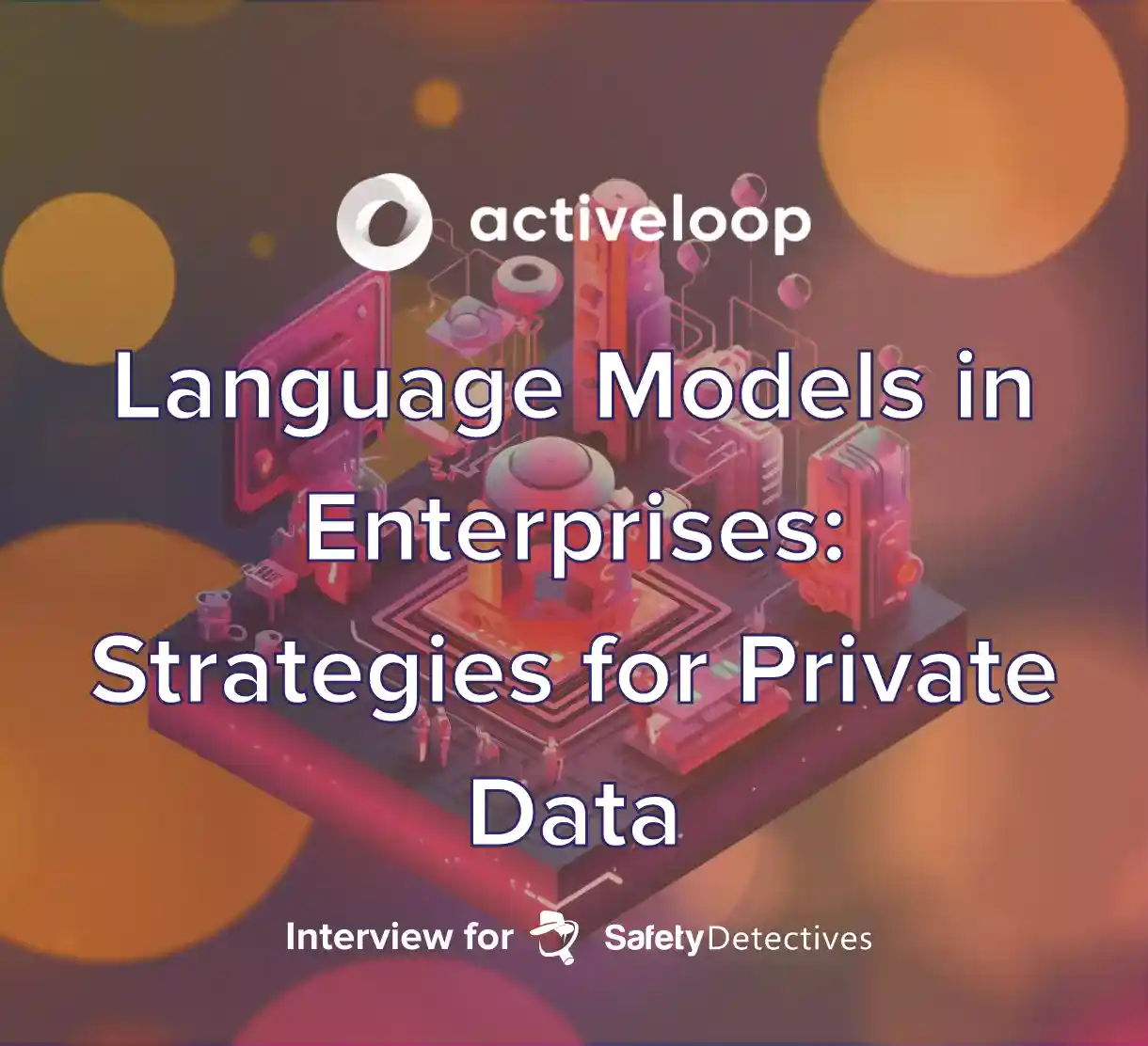 Language Models in Enterprises: Strategies for Private Data