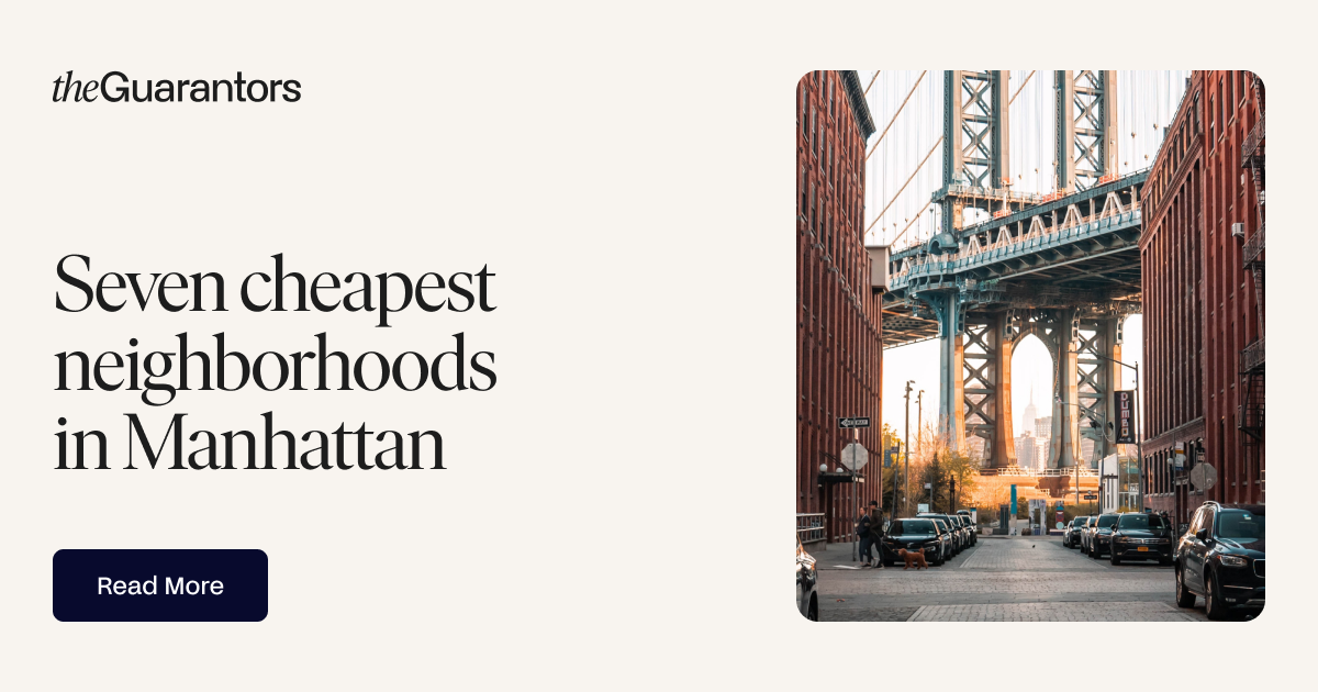 7 Cheapest Neighborhoods in Manhattan TheGuarantors