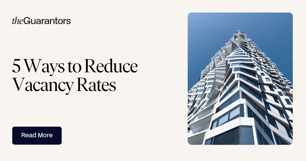 5 Ways to Reduce Vacancy Rates & Qualify More Renters