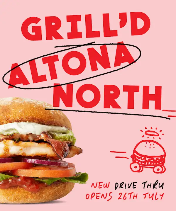 Grill'd Altona North - New Drive Thru Opens 26th July