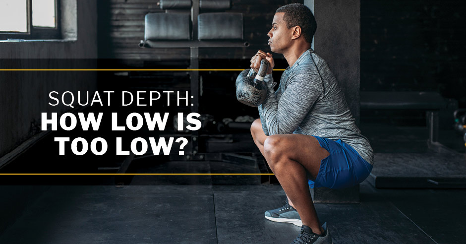 Squat Depth: How Low is Too Low?