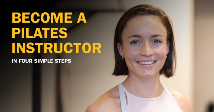 How to Become a Pilates Instructor in Four Simple Steps