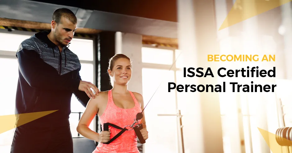 Becoming an ISSA Certified Trainer