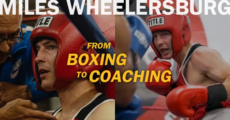 ISSA | Punching Through Boundaries: Miles Wheelersburg's Journey from Boxing to Coaching