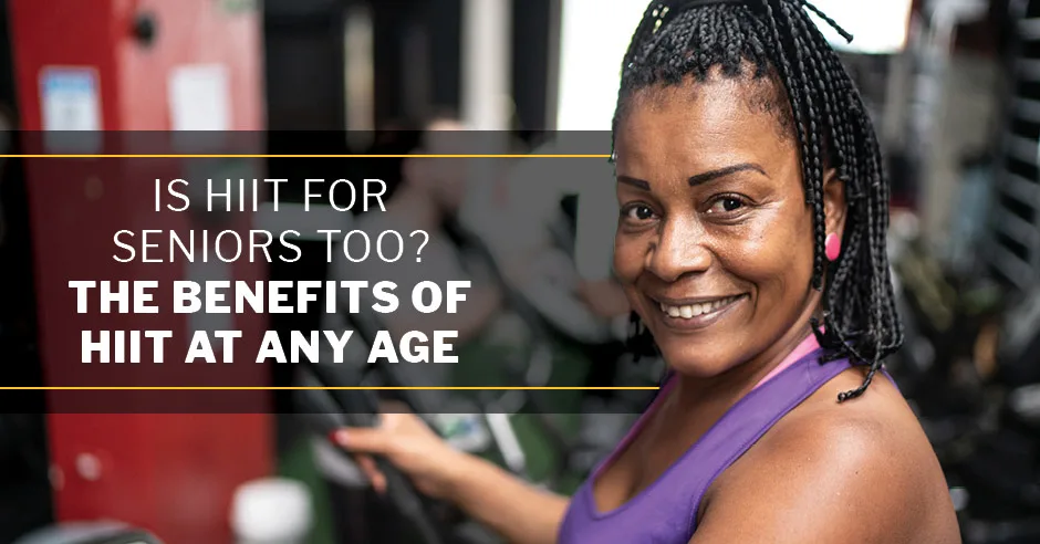 ISSA, International Sports Sciences Association, Certified Personal Trainer, ISSAonline, Is HIIT for Seniors Too? The Benefits of HIIT at Any Age