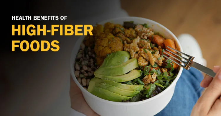 13 High-Fiber Foods and Their Many Health Benefits