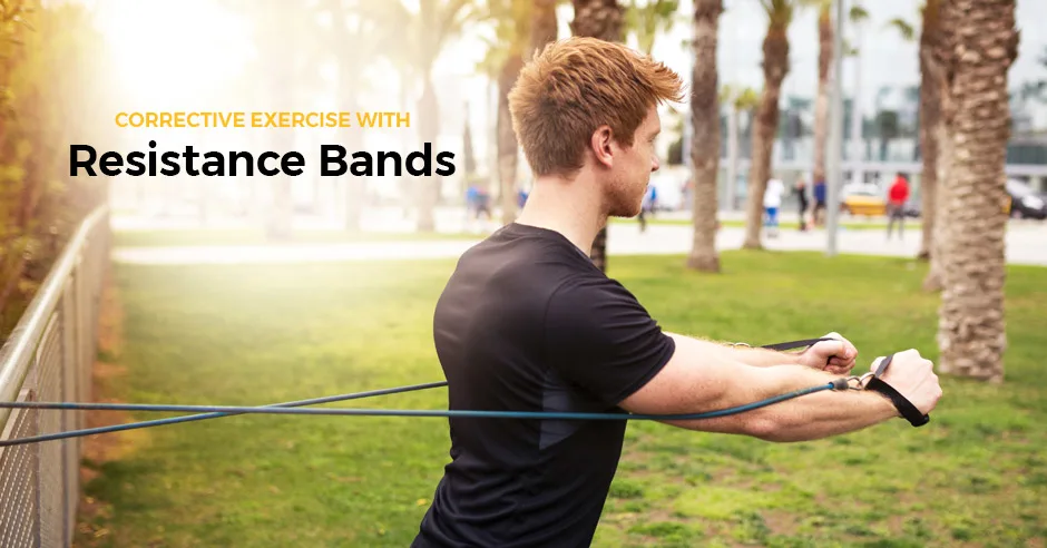 Corrective Exercise with Resistance Bands