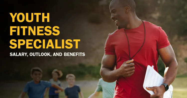 Youth Fitness Specialist Salary, Outlook, and Benefits