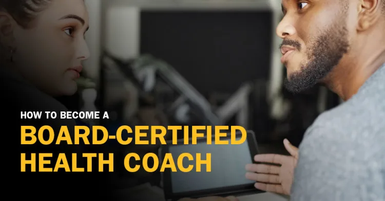 How to Become a Board-Certified Health Coach