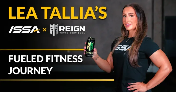 Lea Tallia's ISSA x REIGN-Fueled Fitness Journey