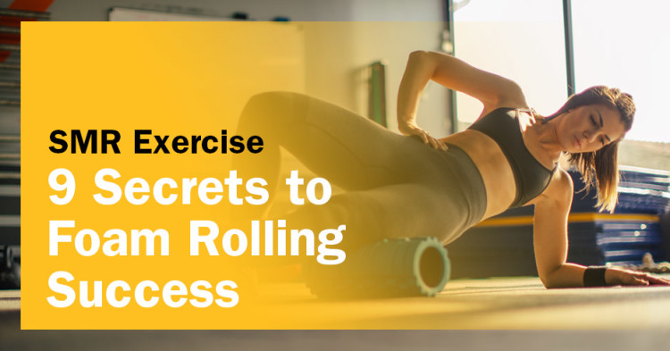 How to Add Foam Rolling to Your Workout Routine and the Benefits of Foam  Rolling
