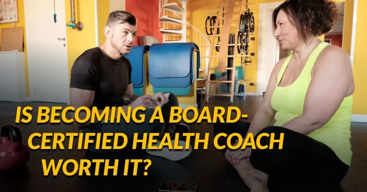 Is Becoming a Board-Certified Health Coach Worth It?