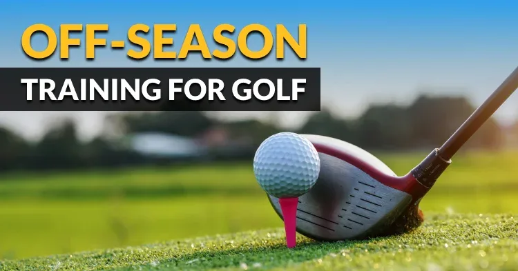 Off-Season Training for Golf: Improve Your Golf Game Now