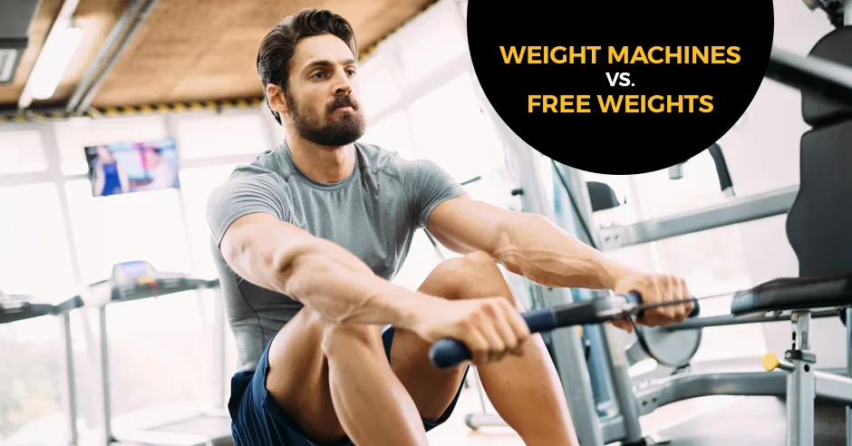 Weight Machines vs Free Weights