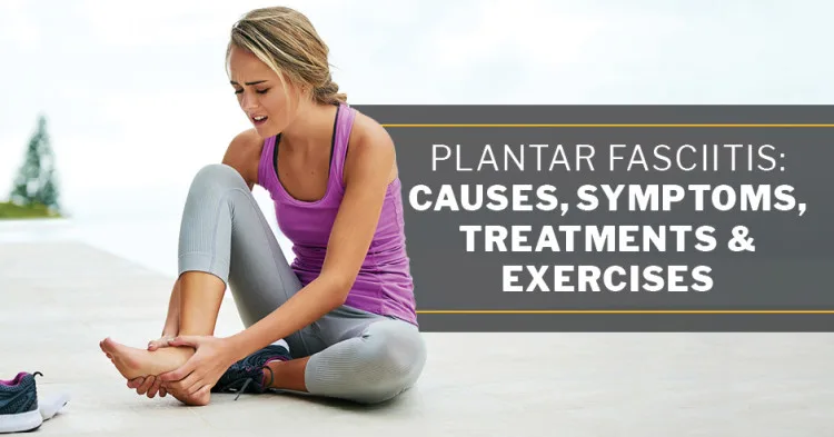 ISSA, International Sports Sciences Association, Certified Personal Trainer, Plantar, Plantar Fasciitis: Causes, Symptoms, Treatments & Exercises