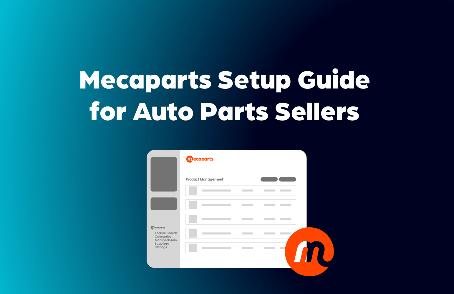 How to Use Mecaparts: Step-by-Step Guide for Auto Parts Sellers