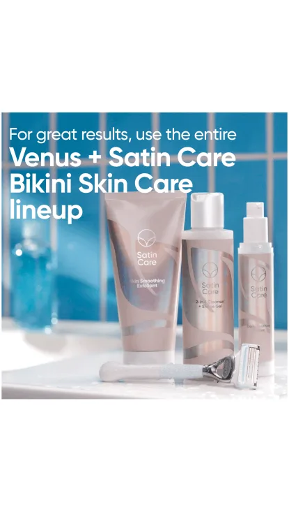 Collection of Venus Bikini Skin Care products placed in the bathroom