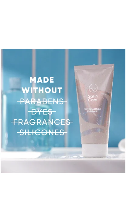 Text which says that Satin Care Skin Smoothing Exfoliant is made without parabens, dyes, fragrances and silicones