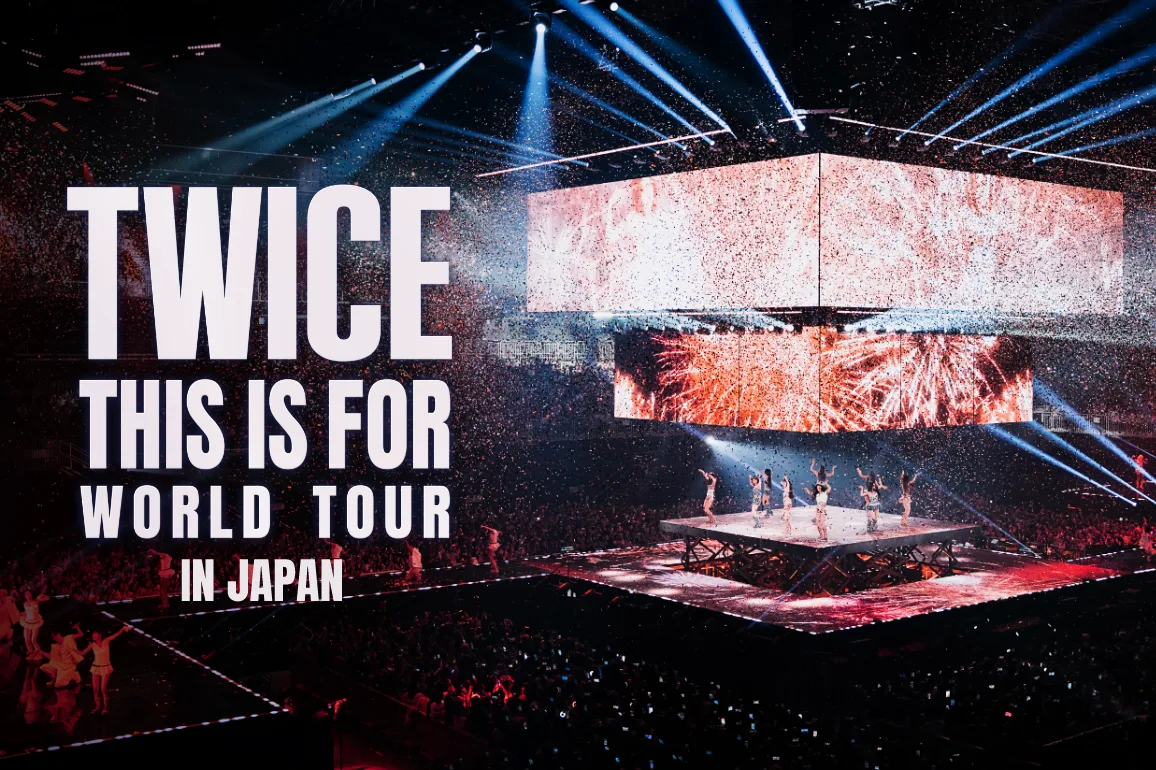 TWICE THIS IS FOR WORLD TOUR IN JAPAN