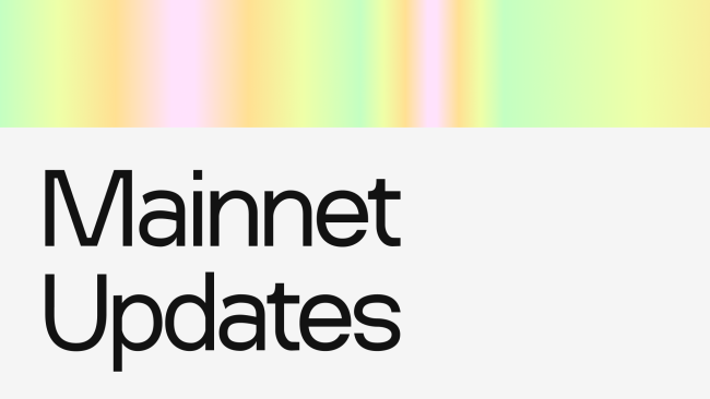 Road to Mainnet Updates