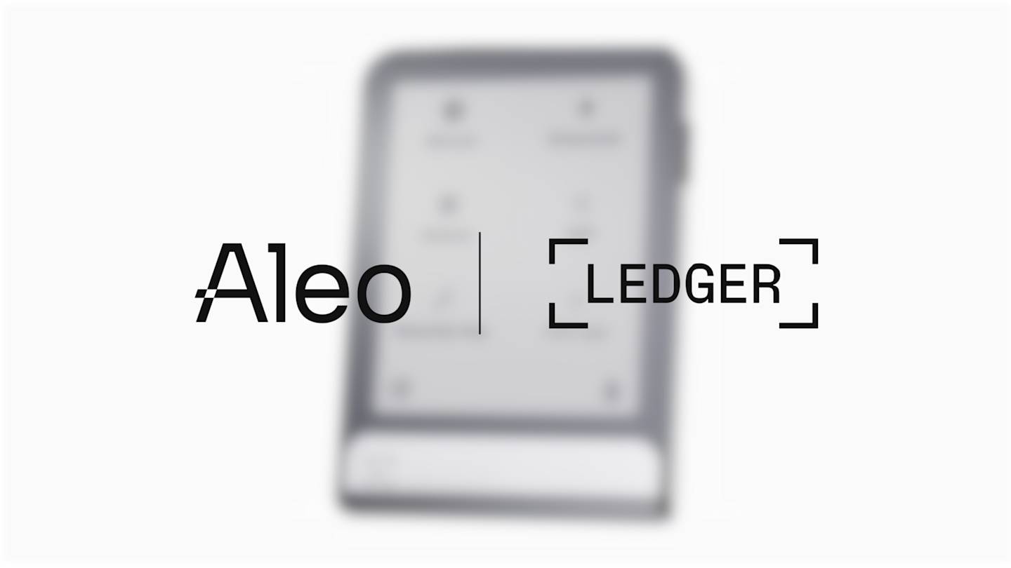 Aleo + Ledger: Shielded transactions, hardware-secured keys.